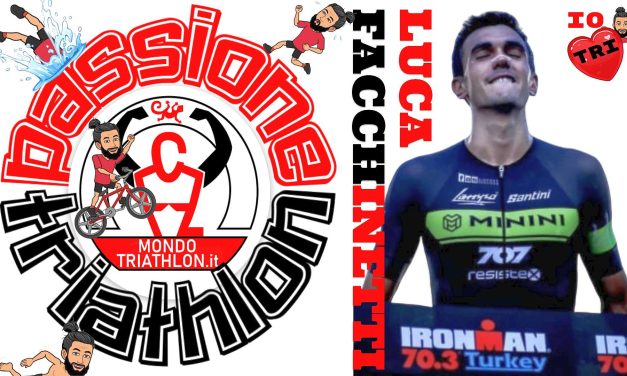 Luca Facchinetti – Passione Triathlon n° 6