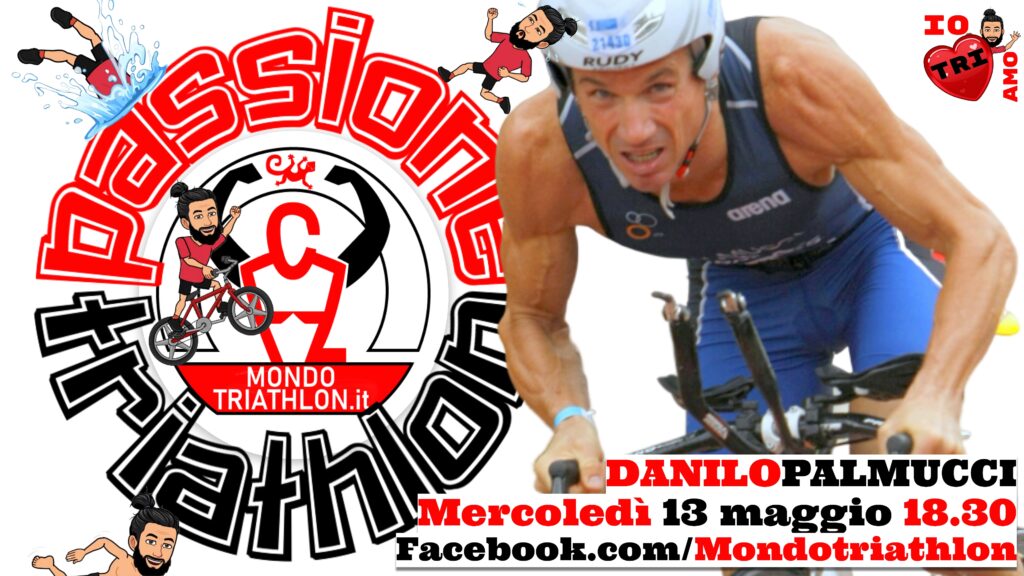 Danilo Palmucci 2^ parte Passione Triathlon n° 19
