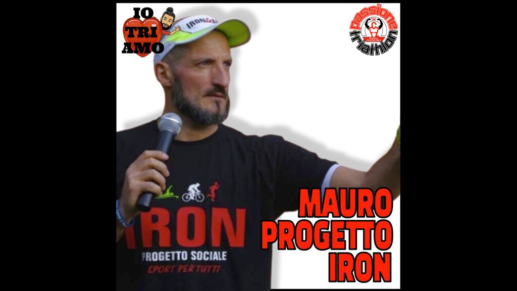Passione Triathlon Mauro Progetto Iron