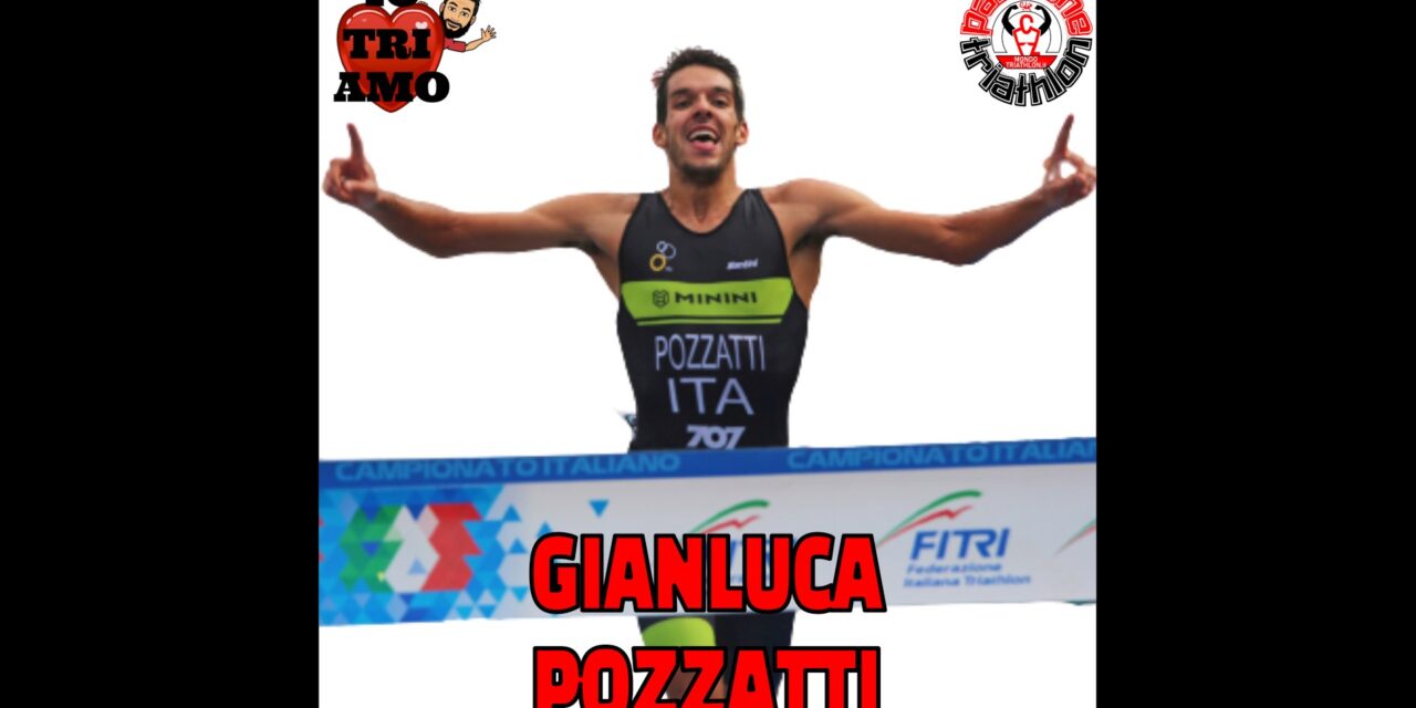 Gianluca Pozzatti – Passione Triathlon n° 102