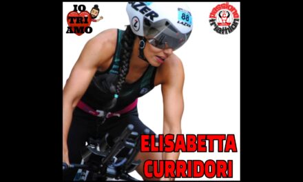Elisabetta Curridori – Passione Triathlon n° 106