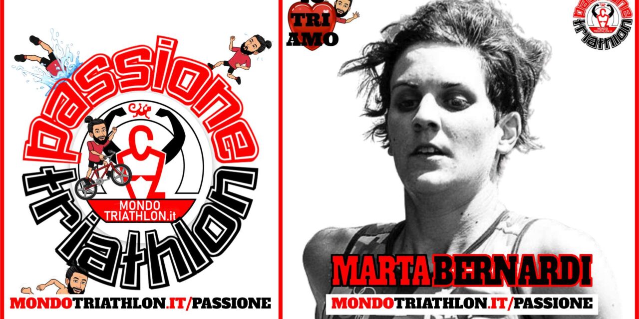 Marta Bernardi – Passione Triathlon n° 152