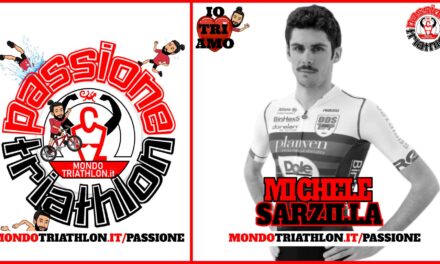 Michele Sarzilla – Passione Triathlon n° 153