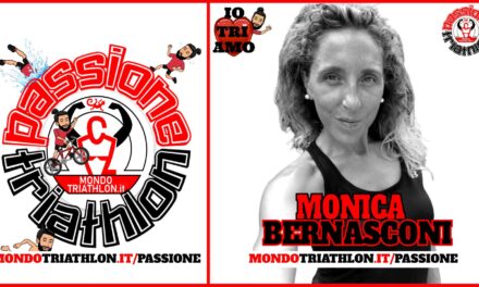 Monica Bernasconi – Passione Triathlon n° 157