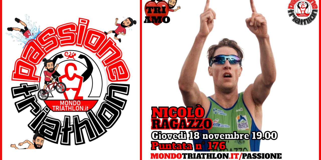Nicolò Ragazzo – Passione Triathlon n° 176