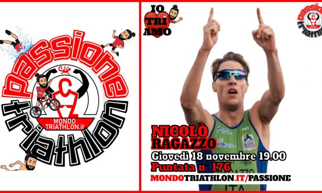 Nicolò Ragazzo – Passione Triathlon n° 176