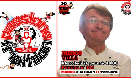 Mirco Villa – Passione Triathlon n° 184