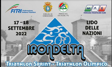 Il 17 e 18 settembre 2022 a Lido delle Nazioni torna lo storico Irondelta, triathlon olimpico e triathlon sprint. Tutte le info