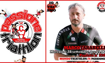 Marco Tarabelli – Passione Triathlon n° 210