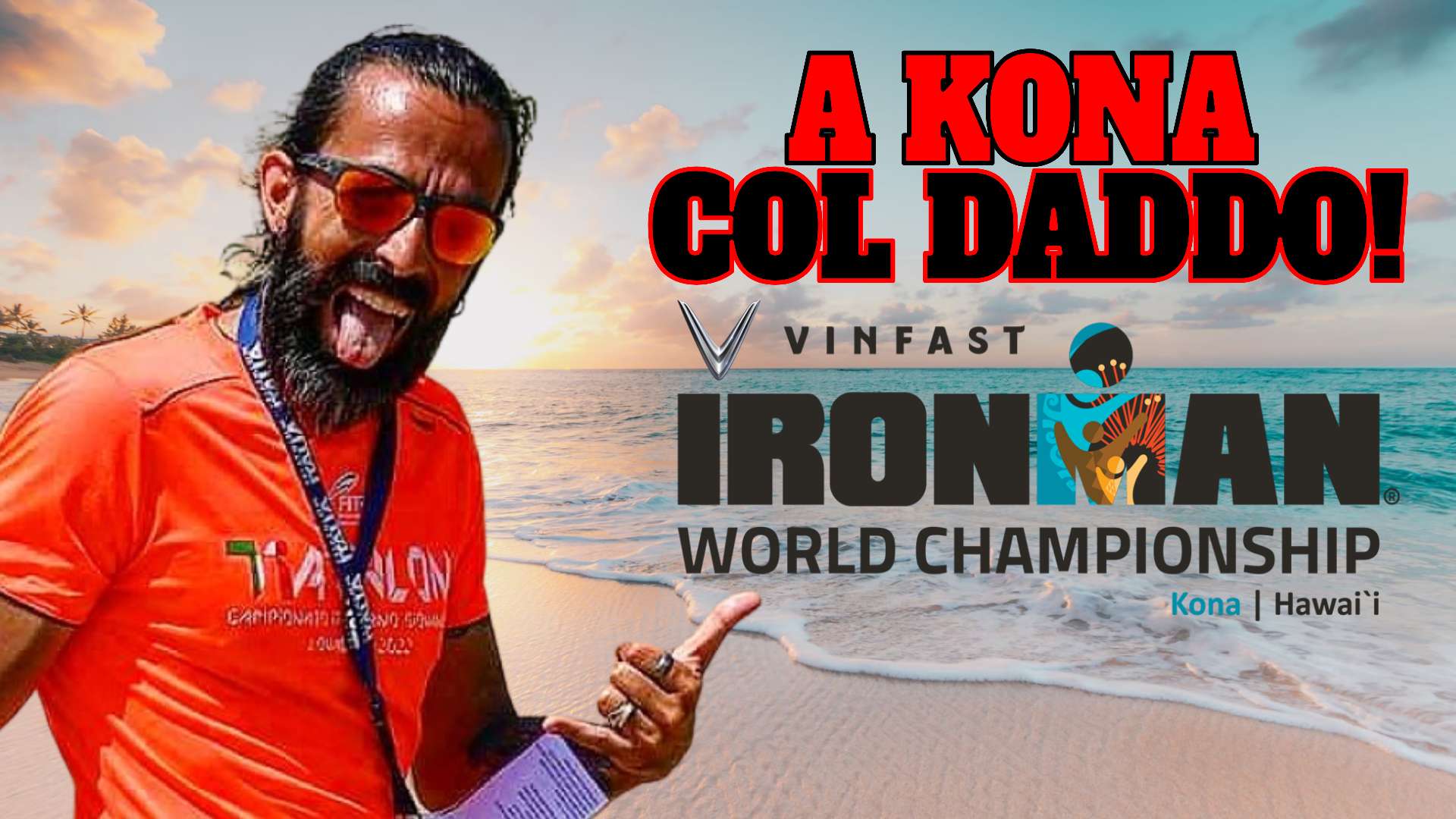A Kona col Daddo, Speciale Ironman World Championship 2022