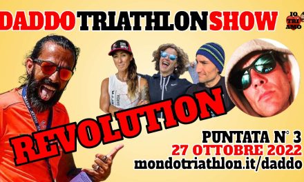 Daddo Triathlon Show puntata 3 – Revolution