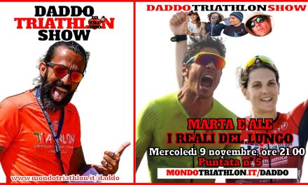 Daddo Triathlon Show puntata 5 – Marta e Ale i Reali del lungo!