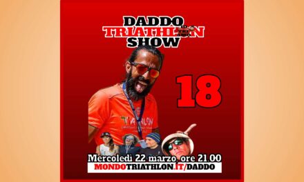 Daddo Triathlon Show puntata 18