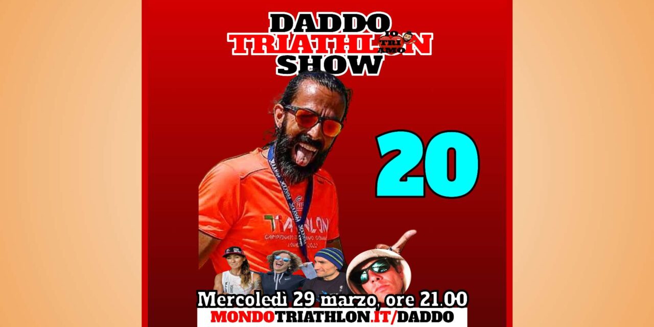 Daddo Triathlon Show puntata 20