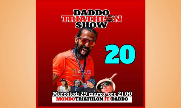 Daddo Triathlon Show puntata 20
