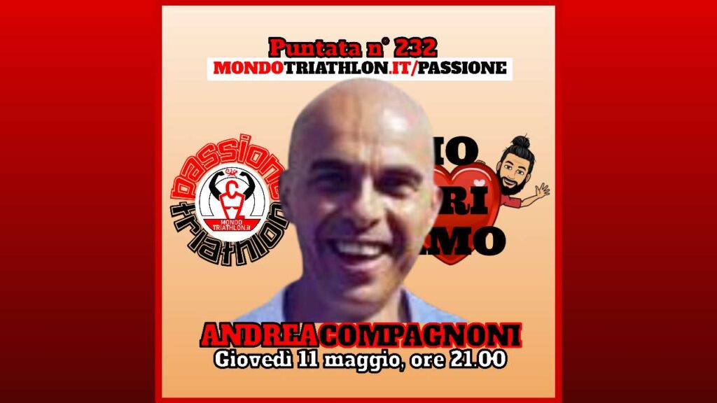 Andrea Compagnoni - Passione Triathlon n° 232