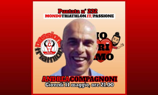 Andrea Compagnoni – Passione Triathlon n° 232