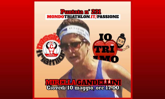 Mirella Gandellini – Passione Triathlon n° 231