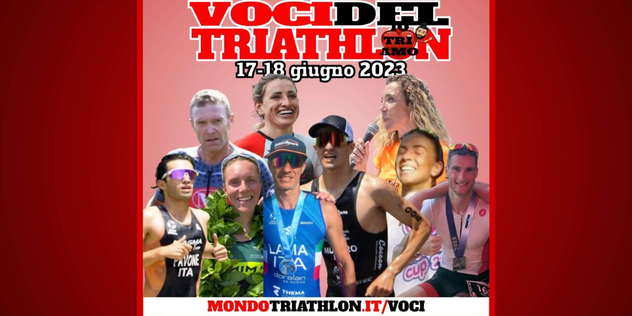 Voci del Triathlon 17-18 giugno 2023