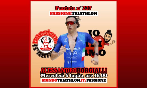 Alessandro Borgialli – Passione Triathlon n° 237