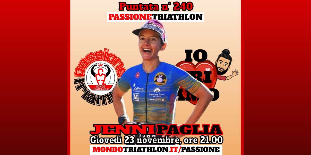 Jenni Paglia – Passione Triathlon n° 240