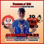 Alberto Fazi – Passione Triathlon n° 241