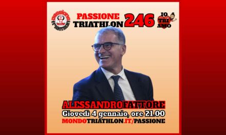 Alessandro Fattore – Passione Triathlon n° 246