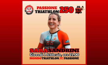 Sara Sandrini – Passione Triathlon n° 250