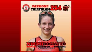 Noemi Bogiatto - Passione Triathlon n° 254