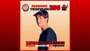 Luca Borgianni - Passione Triathlon n° 256