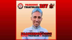 Francesco Figini - Passione Triathlon n° 257